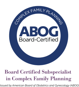 DuPont Clinic Board Certified Subspecialist in Complex Family Planning Issues By American Board Of Obstetrics and Gyndocology ABOG Board Certified